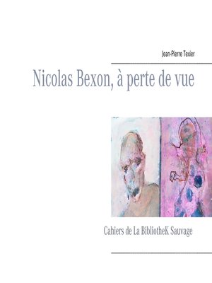 cover image of Nicolas Bexon, à perte de vue